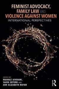 Feminist Advocacy, Family Law and Violence Against Women