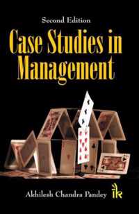 Case Studies in Management