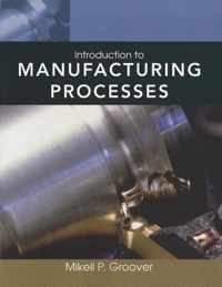 Introduction to Manufacturing Processes