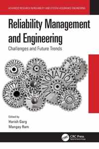 Reliability Management and Engineering