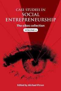 Case Studies in Social Entrepreneurship