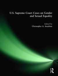 Supreme Court Cases on Gender and Sexual Equality 1787-2001