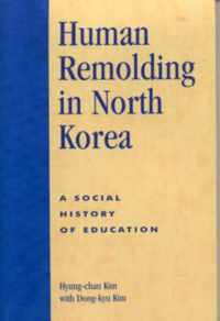 Human Remolding in North Korea