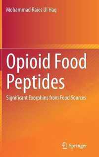 Opioid Food Peptides