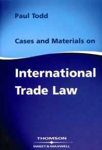 Cases & Materials on International Trade Law