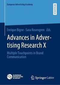 Advances in Advertising Research X: Multiple Touchpoints in Brand Communication