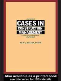 Cases in Construction Management