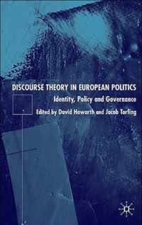 Discourse Theory in European Politics: Identity, Policy and Governance