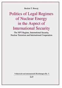 Politics of Legal Regimes of Nuclear Energy in the Aspect of International Security