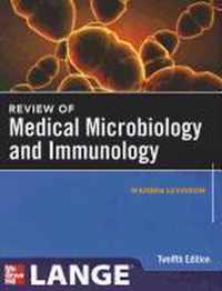 Review of Medical Microbiology and Immunology, Twelfth Edition