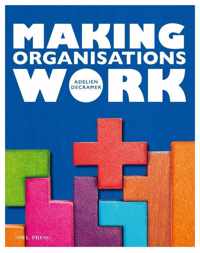 Making organisations work