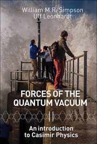 Forces Of The Quantum Vacuum: An Introduction To Casimir Physics