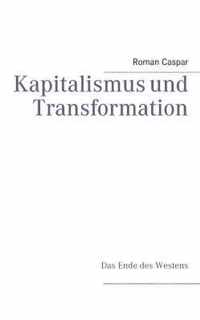 Kapitalismus und Transformation