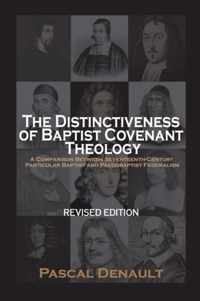 The Distinctiveness of Baptist Covenant Theology