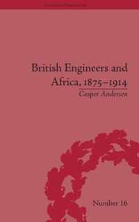 British Engineers and Africa, 1875-1914