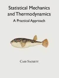 Statistical Mechanics and Thermodynamics