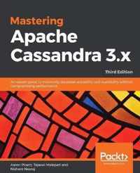 Mastering Apache Cassandra 3.x