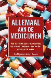 Allemaal aan de medicijnen