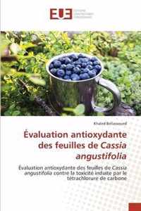 Evaluation antioxydante des feuilles de Cassia angustifolia