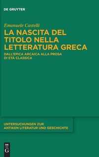 La Nascita del Titolo Nella Letteratura Greca