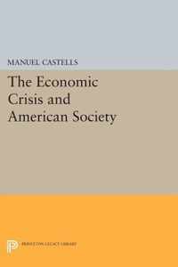 The Economic Crisis and American Society