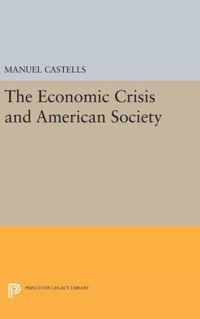 The Economic Crisis and American Society