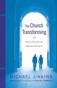 The Church Transforming