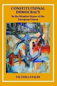 CONSTITUTIONAL DEMOCRACY - In the Member State of the European Union