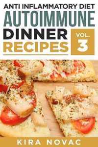 Anti Inflammatory Diet: Autoimmune Dinner Recipes