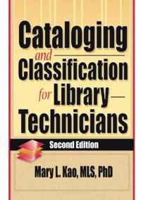 Cataloging and Classification for Library Technicians, Second Edition