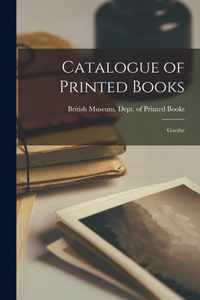 Catalogue of Printed Books