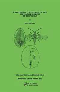 Systematic Catalogue of the Soft Scale Insects of the World: (Homoptera: Coccoidea