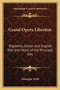 Grand Opera Librettos