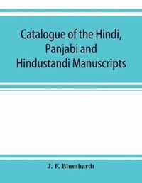 Catalogue of the Hindi, Panjabi and Hindustandi manuscripts in the library of the British museum