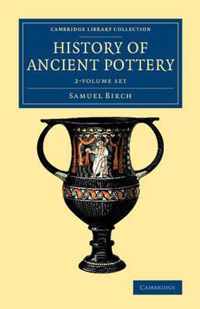 History of Ancient Pottery - 2 Volume Set