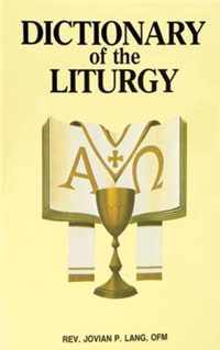 Dictionary of the Liturgy