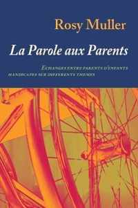 La parole aux parents