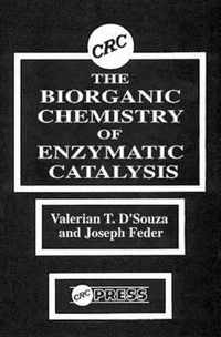 The Biorganic Chemistry of Enzymatic Catalysis