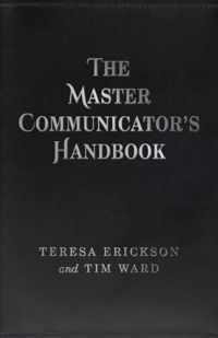 The Master Communicator's Handbook