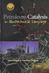 Petroleum Catalysis in Non-Technical Language