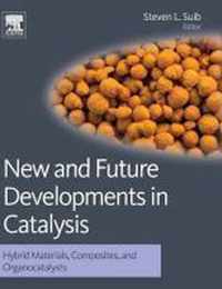 New And Future Developments In Catalysis