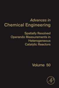 Spatially Resolved Operando Measurements in Heterogeneous Catalytic Reactors