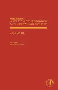 Progress in Nucleic Acid Research and Molecular Biology