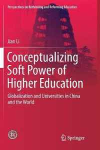 Conceptualizing Soft Power of Higher Education