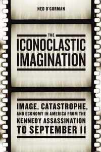 The Iconoclastic Imagination