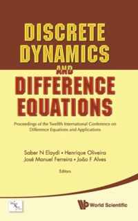 Discrete Dynamics And Difference Equations - Proceedings Of The Twelfth International Conference On Difference Equations And Applications