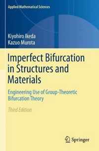 Imperfect Bifurcation in Structures and Materials