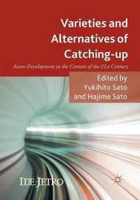 Varieties and Alternatives of Catching-up