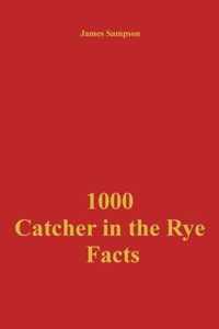 1000 Catcher in the Rye Facts