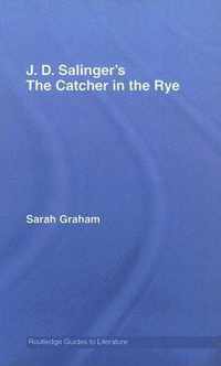 J.D. Salinger's The Catcher in the Rye